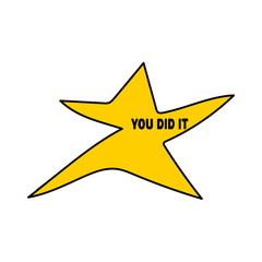 you did it - star