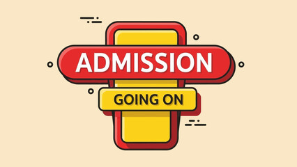 Vector illustration of a colorful admission sign, advertising school, college, and university enrollment for the 2026 academic session