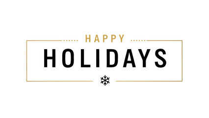 Festive Seasonal Greeting Card Design Featuring the Words Happy Holidays with a Subtle Snowflake Accent on a White Background