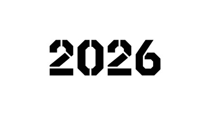 Bold Stencil Style Year 2026 Number Typography.