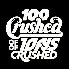 Obraz premium 100 Days of School Crushed Comic Style Text graphic
