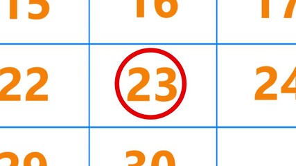 Calendar of june month 23rd day is red circled,looped animation.A very important date in the calendar.Signing a day on a calendar.