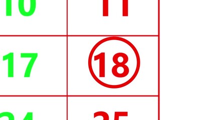 The calendar of july month 18th day is red circled,looped animation.A very important date in the calendar.Signing a day on a calendar.
