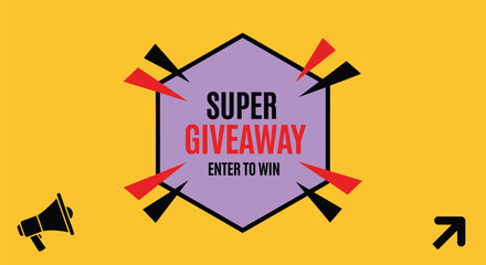 Enter super giveaway contest win prizes promotion marketing social media