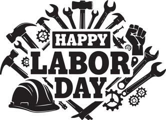 Happy Labor Day with Tools and Hard Hat Black and White Graphic Keywords: happy labor day, labor
