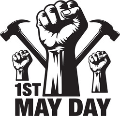 May Day Fist and Hammer Graphic with Text 1st may labor day