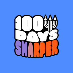 100 days sharper text with pencils on blue background