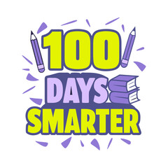 Fototapeta premium 100 days smarter yellow purple typography with pencils and books