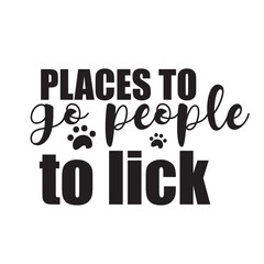 places to go people to lick