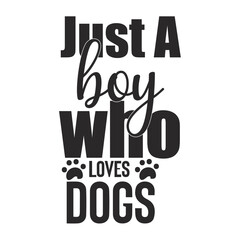 just a boy who loves dogs