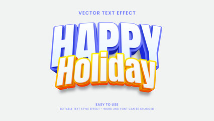Obraz premium happy holiday editable text effect 3d vector