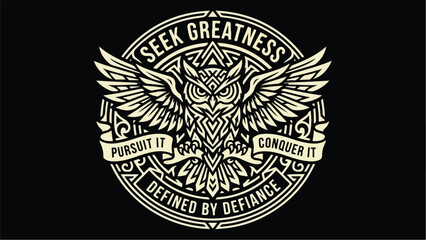 Intricate owl emblem with motivational words on black background.