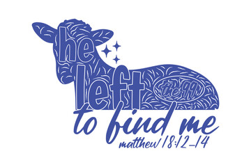 He Left the 99 to Find Me Shirt Lost Sheep Matthew 18:12–14 Christian Bible Verse Tee