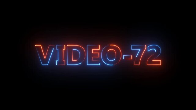 Video-72 neon bright text font colorful 4k video animation. Digital Timer, # video 72 neon text is used as video clip.technology stopwatch Digital countdown number animation.