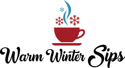 Cozy red coffee cup with steam and snowflakes above the text warm winter sips