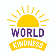 Fototapeta premium Bright sun rays shine down on the words world kindness in bold purple and yellow