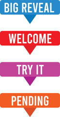 Colorful Label Tags with Bold Text – Big Reveal, Welcome, Try It, Pending – Modern Flat Design for Web, UI, Marketing and Promotions
