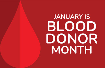 National Blood Donor Month &ndash; January Vector Illustration
