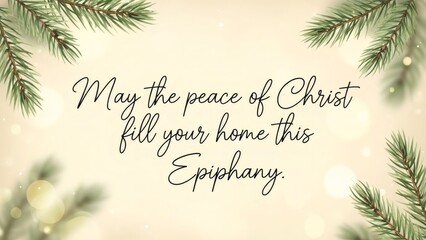 Fototapeta premium Epiphany greeting card with May the peace of Christ fill your home this Epiphany quote. Christian holiday concept card.