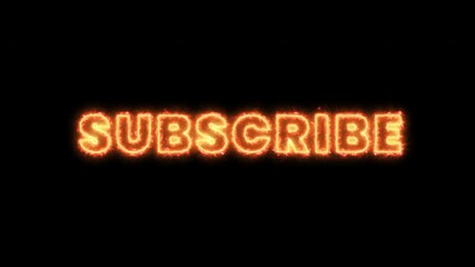 Burning Subscribe Text Animation on Black Background 4K - Powered by Adobe