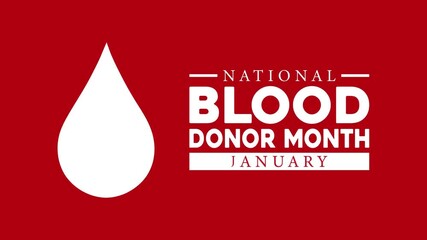 National Blood Donor Month Awareness Card, January, 4K Animation.