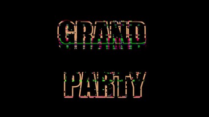 Bold grand party text invitation on a black background for celebration and special occasions