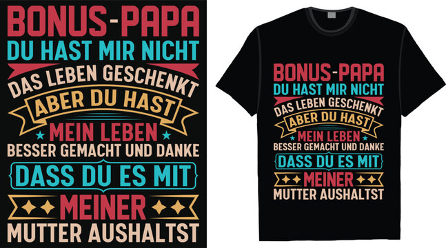 Bonus-Papa Du Hast Mein Leben Besser Gemacht - Stiefvater Vatertag Geschenk
