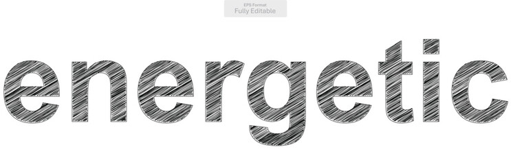 Dynamic Sketch Style Energetic Word Expressing Vitality and Enthusiasm