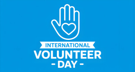 Obraz premium International Volunteer Day Poster with Heart Hand Symbol