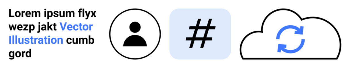 Minimalist icons representing user profile, metadata tag, cloud synchronization, and text. Ideal for social media, networking, collaboration, communication, data sharing digital tools simple