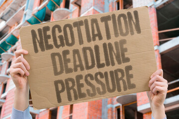 "Negotiation Deadline Pressure" Timelines create urgency for agreements. NEGOTIATION. DEADLINE. PRESSURE. TIMELINE. AGREEMENT.