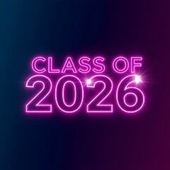  Neon pink "Class of 2026" text with glowing outline and spark effects on a dark gradient background. Ideal for graduation announcements, social media celebrations, or event branding for