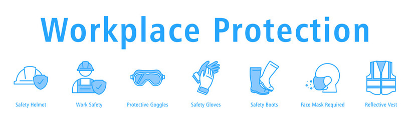 Workplace Protection banner with Safety Helmet, Work Safety, Goggles, Gloves, Boots, Mask Requirement, and Reflective Vest.
