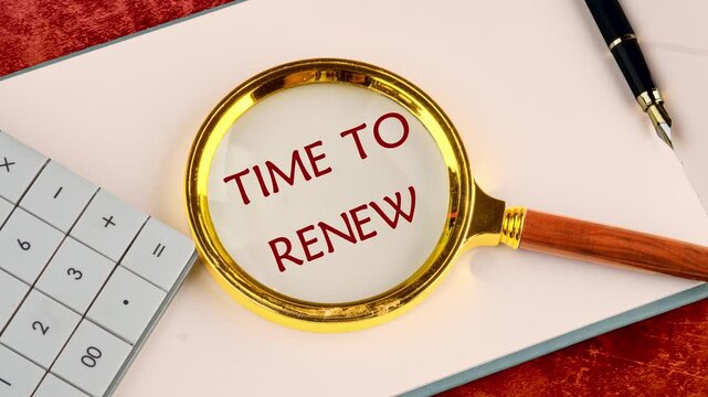 The appearance and animation of a conceptual phrase, TIME TO RENEW text in an open notebook through a magnifying glass. Conceptual time to renew symbol.