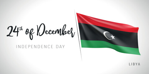 Libya independence day vector banner, greeting card. Libyan wavy flag in 24th of December patriotic holiday horizontal design with realistic flag