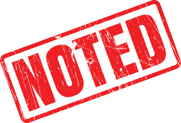 A red rectangular stamp showcases the word Noted with a textured, distressed appearance