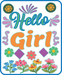 Retro groovy hello girl t shirt design with psychedelic elements