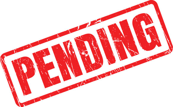 Red pending stamp with grunge texture conveys an unfinished process, transparent background