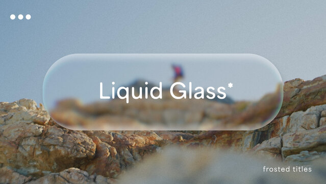 Liquid Glass Titles