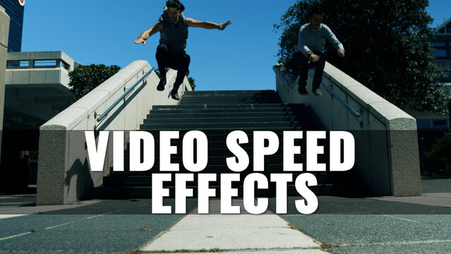 Video Speed Effects