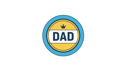Distinguished circular emblem celebrating the special role of fathers, adorned with a crown and prominent 'DAD' lettering, symbolizing admiration and paternal appreciation