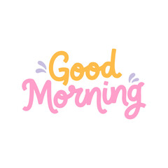 Good Morning Cute Pastel Typography Vector Design