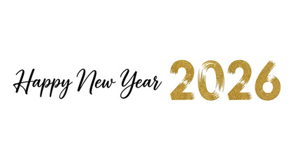 Elegant Happy New Year 2026 greeting card design with black script typography and golden brush stroke numbers. Vector illustration © John
