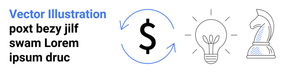 Obraz premium Business strategy, financial planning, innovation, leadership, corporate ideas, problem-solving. Dollar sign with circular arrows, light bulb chess knight. Business strategy and financial planning