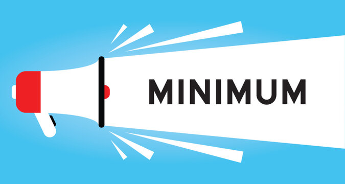 Color megaphone icon with word minimum in white banner on blue background