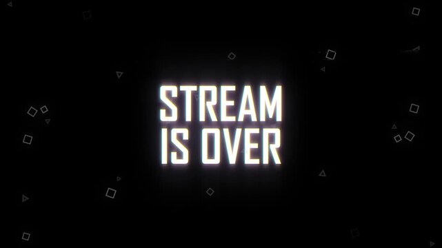 stream is over 4k video background, stream is end for streamer end