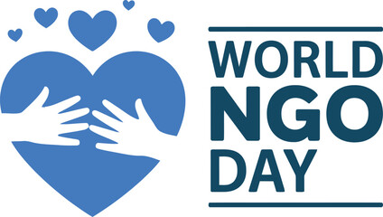 World N G O Day blue heart with hands and text world ngo day ngo day