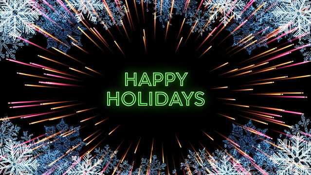 Happy Holidays Neon Text Snowflakes Fireworks Black Background