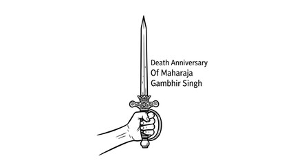 Hand holding a sword with text Death Anniversary of Maharaja Gambhir Singh.