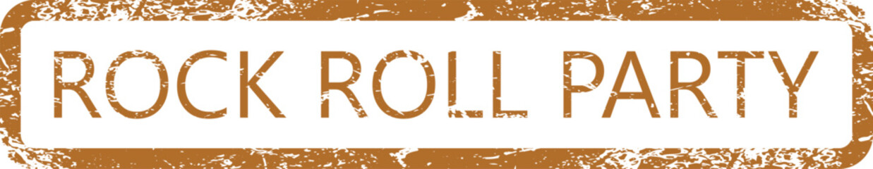 Rock Roll Party Grunge Stamp. Distressed Retro Music Event Text Label